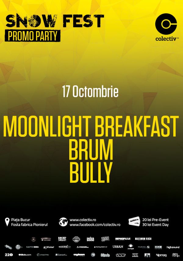 Snow Fest Promo Party continua cu Moonlight Breakfast, Brum si Bully
